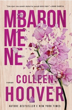 “Mbaron me ne”, nga Colleen Hoover