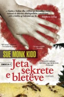 “Jeta sekrete e bletëve” nga Sue Monk Kidd