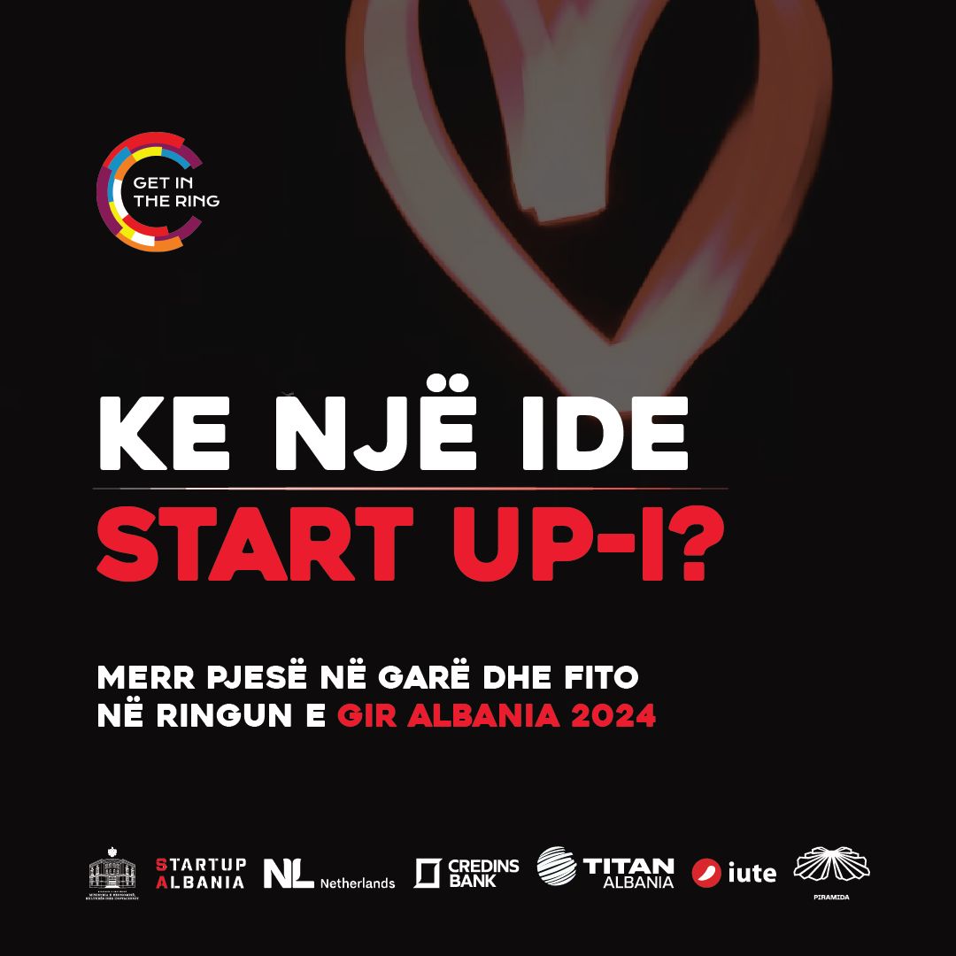 Mundësi të reja për Start up-et shqiptare, Aplikimet për Programin "Get in the Ring Albania". Fituesi shkon në “Ringun Global”