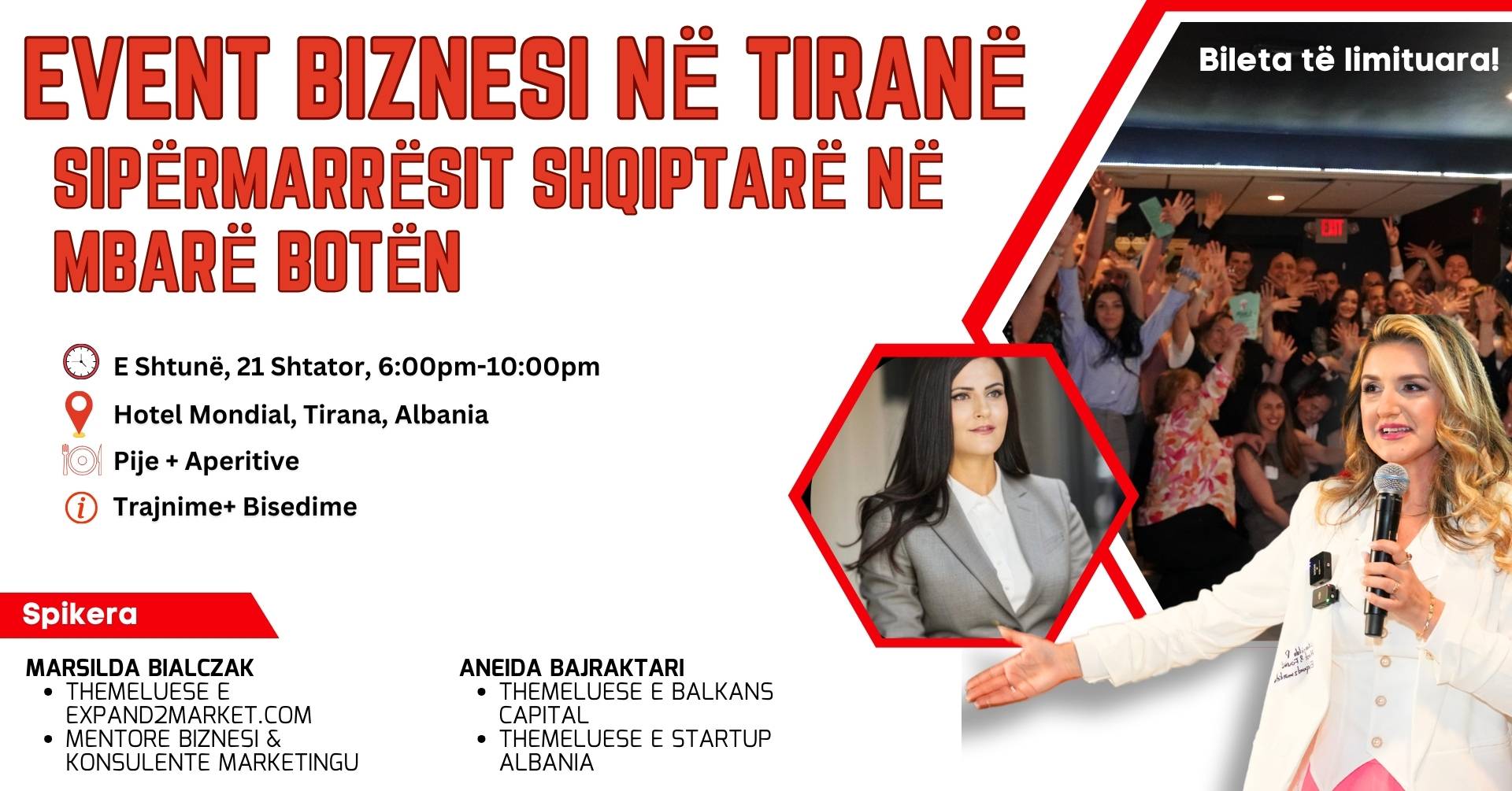 Event biznesi në Tiranë "Sipërmarrësit shqiptarë në mbarë botën"