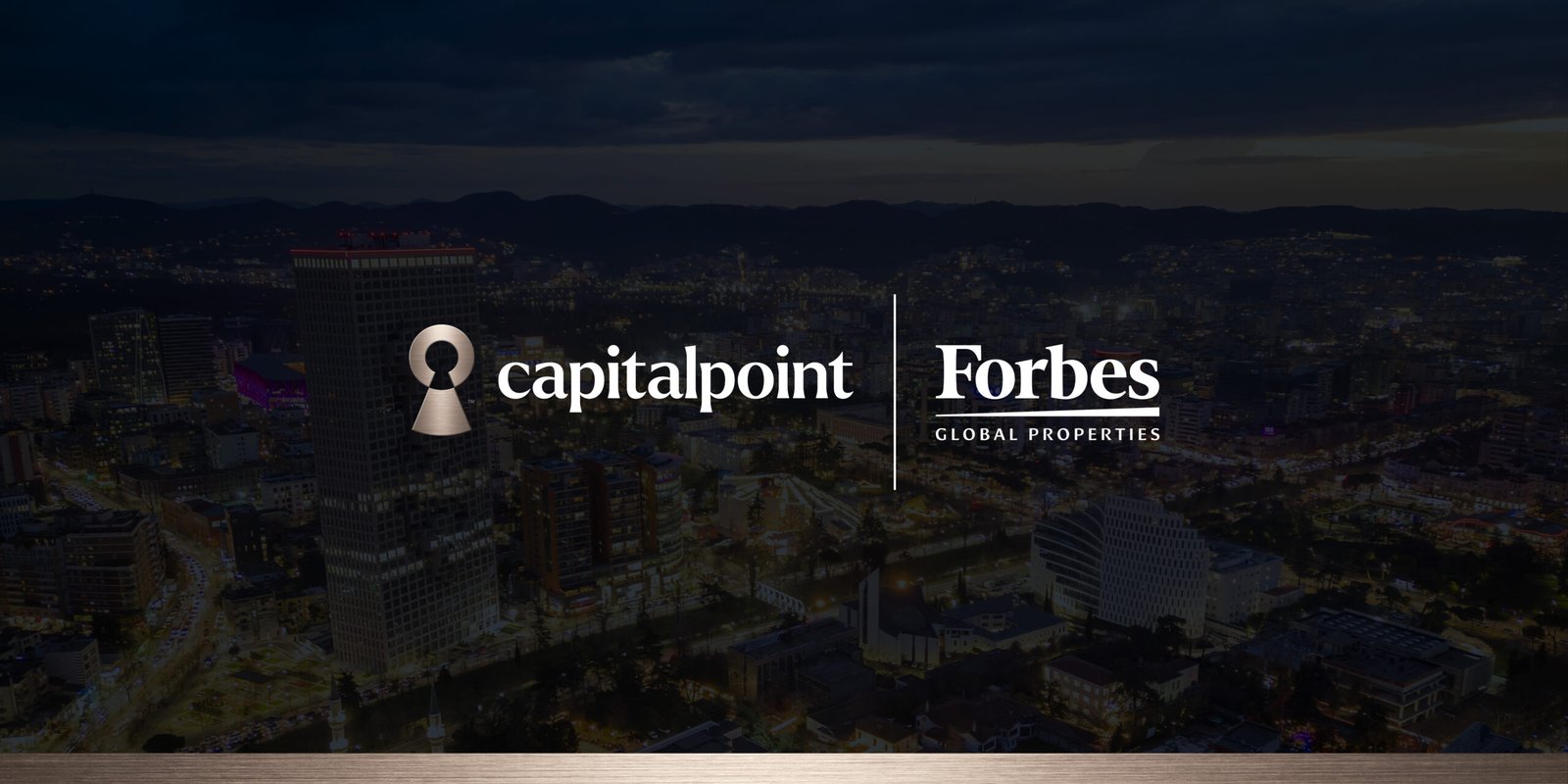 Capital Point bëhet përfaqësuesi i vetëm ekskluziv nga Shqipëria në Forbes Global Properties!
