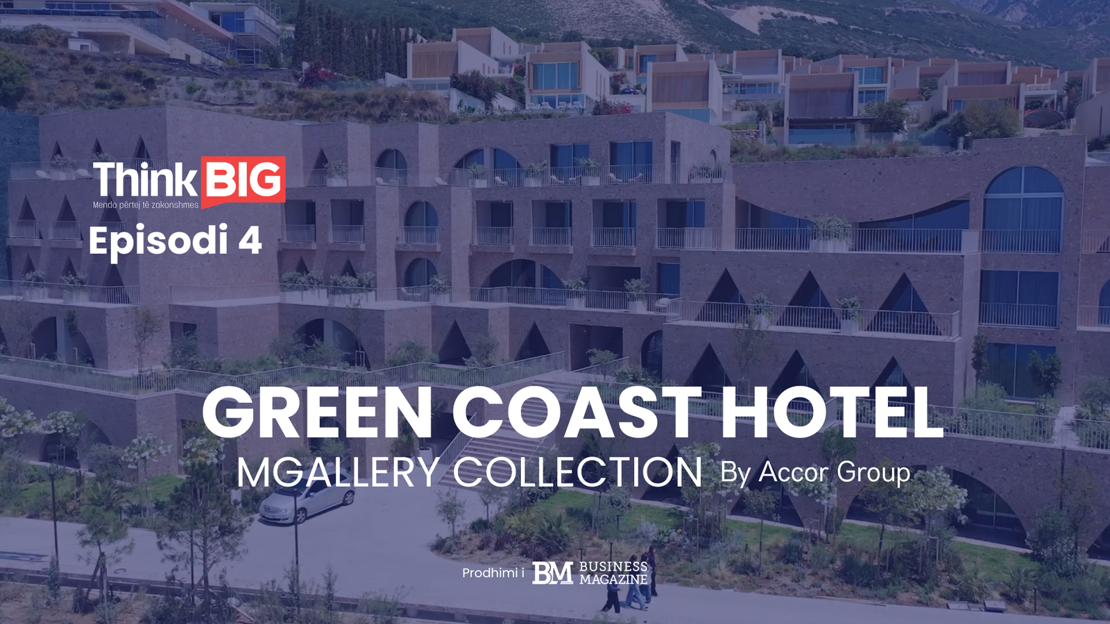 "Think Big" në Green Coast Hotel | MGallery Collection - Hoteli që po ndryshon turizmin elitar në Shqipëri!