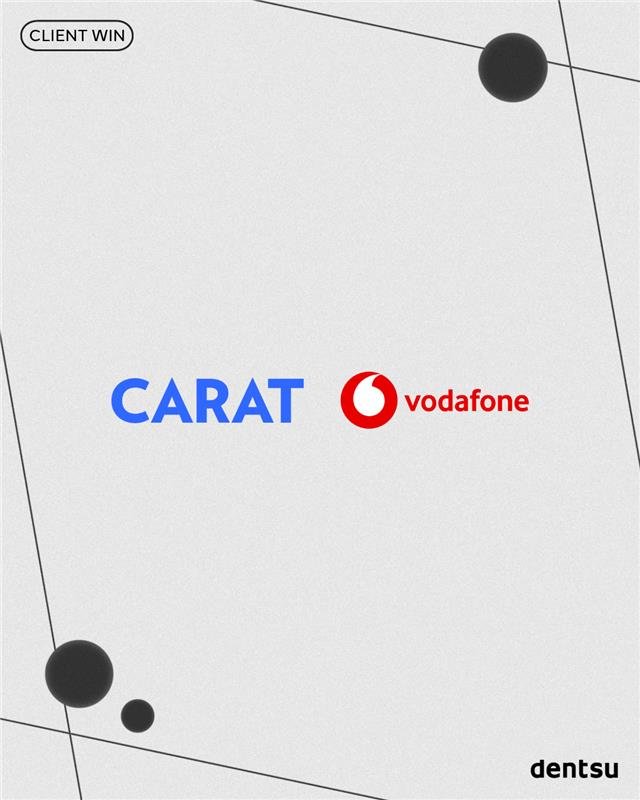 Vodafone i beson sërish dentsu, Carat, agjensia e përzgjedhur për blerjen e hapësirave reklamuese në media